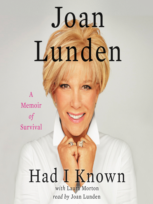 Title details for Had I Known by Joan Lunden - Wait list